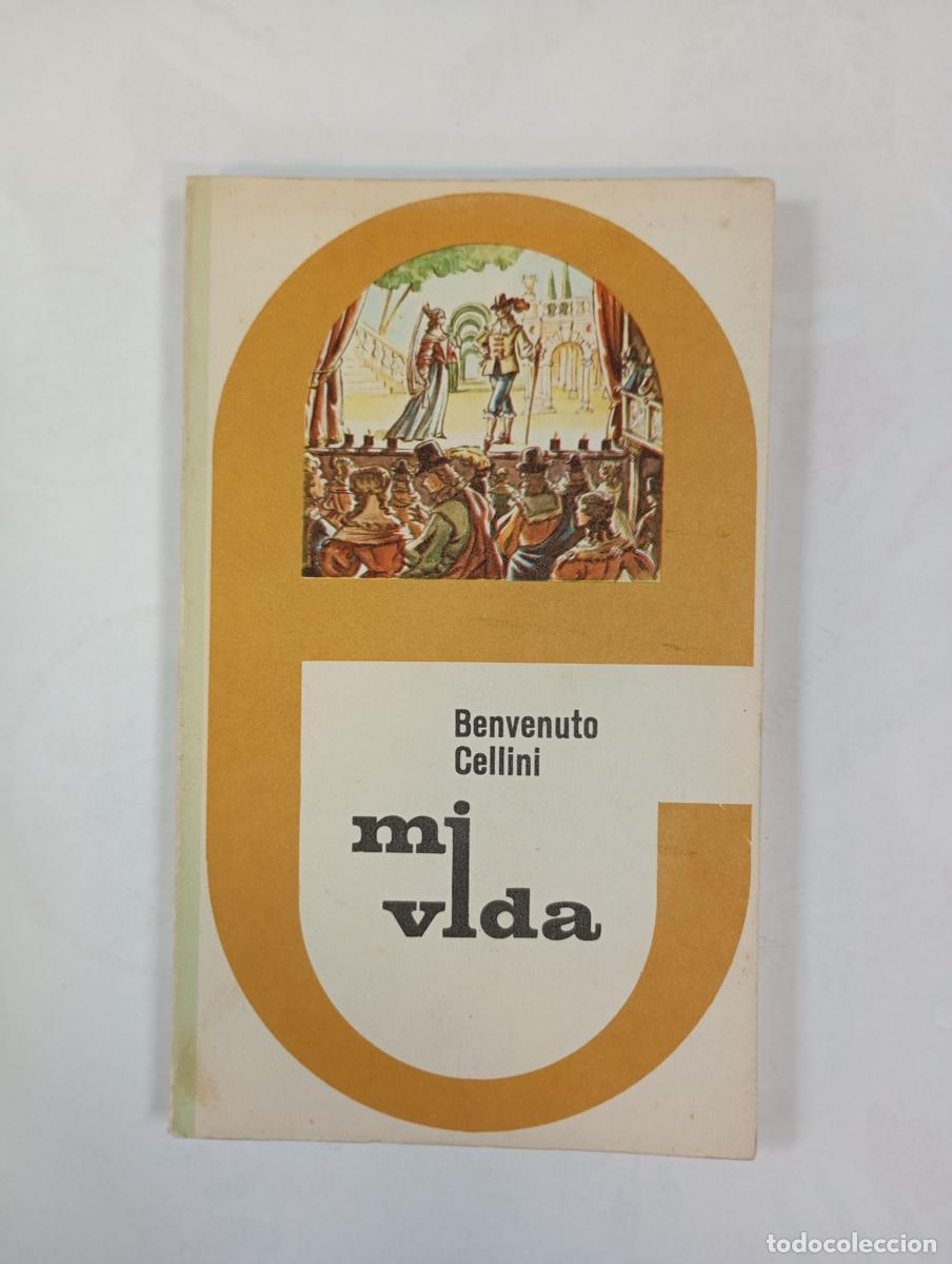 Libros: Mi vida. - Benvenuto Cellini. TDK646. - Foto 1