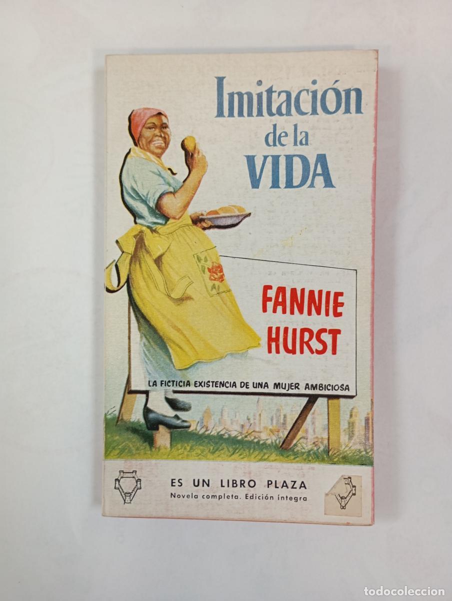 Libros: IMITACI&Oacute;N DE LA VIDA. - FANNIE HURST. TDK646 - Foto 1
