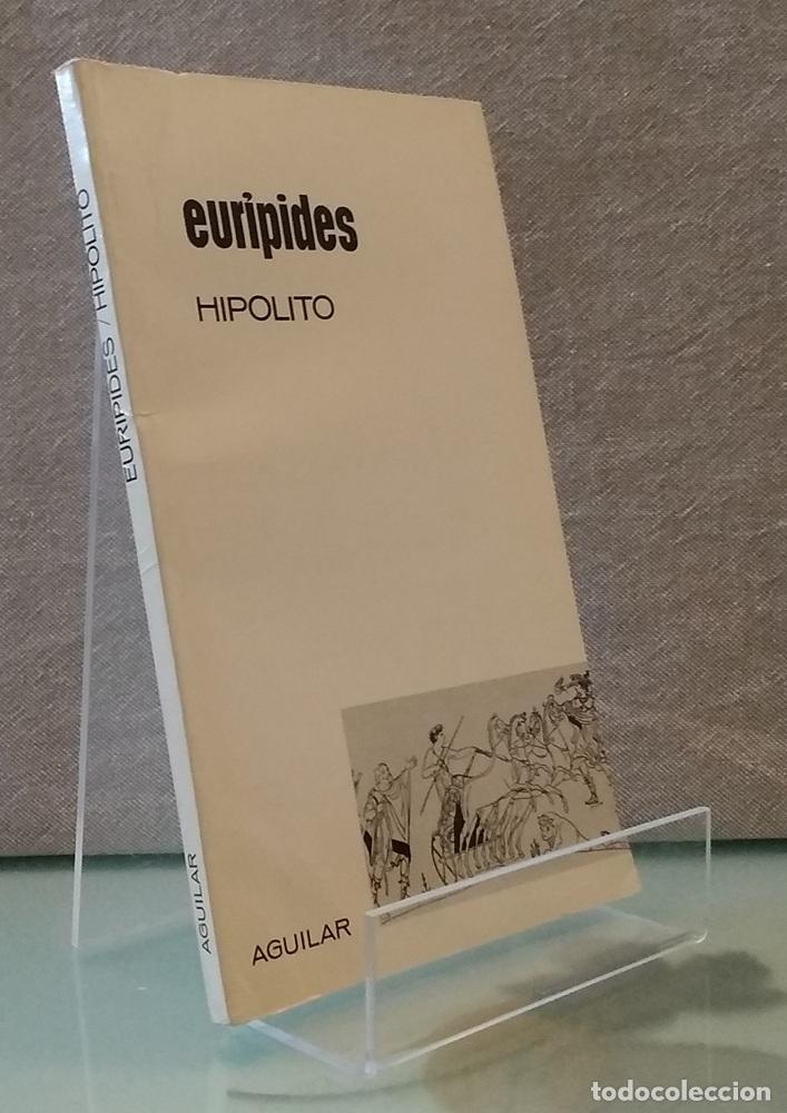 Libros: Hip&oacute;lito - Eur&iacute;pides - Foto 1
