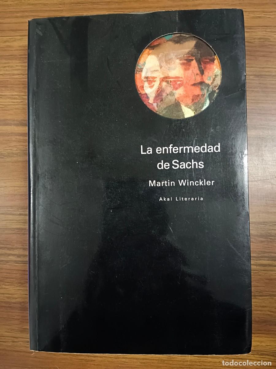 Libros: LA ENFERMEDAD DE SACHS - Martin Winckler