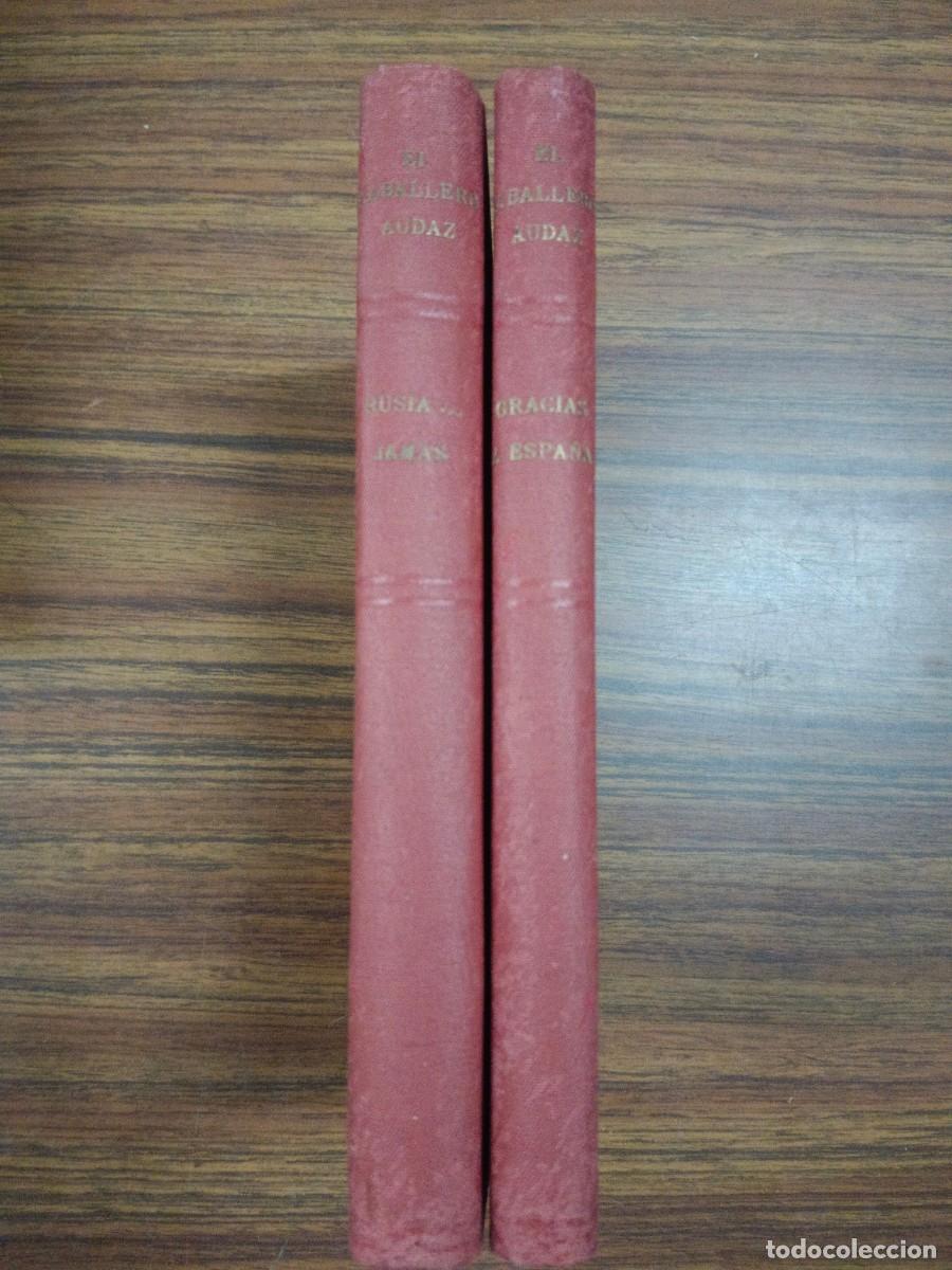 books: RUSIA... &iexcl;JAMAS! / GRACIAS A ESPA&Ntilde;A... - 2 VOLUMENES - Jose Maria Carretero - El Caballero Audaz