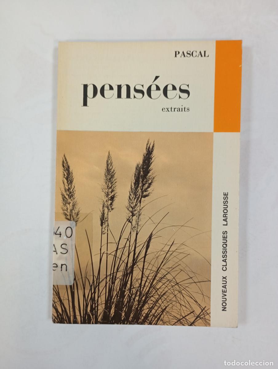 Libros: PENS&Eacute;ES EXTRAITS. NOUVEAUX CLASSIQUES LAROUSSE. - PASCAL. TDK646 - Foto 1
