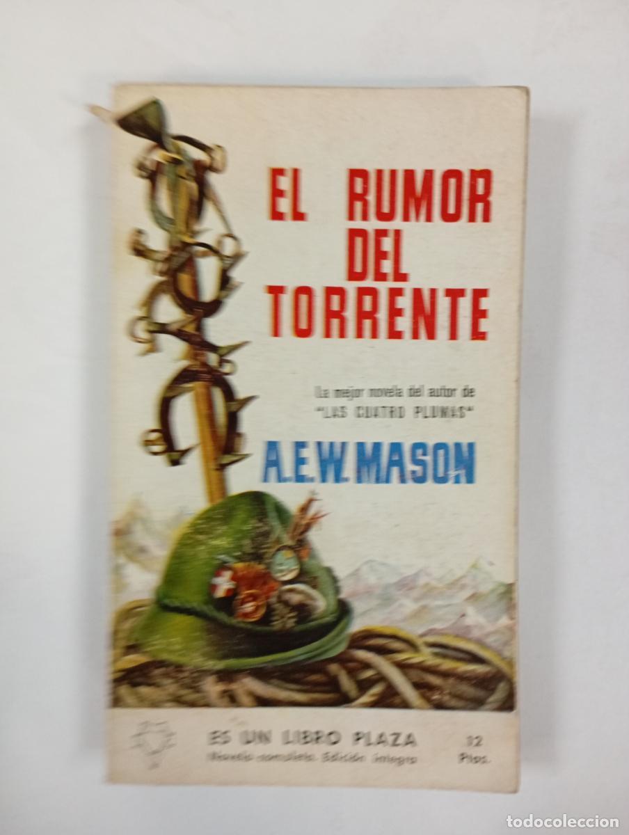 Libros: EL RUMOR DEL TORRENTE. - A.E.W. MASON. TDK646 - Foto 1
