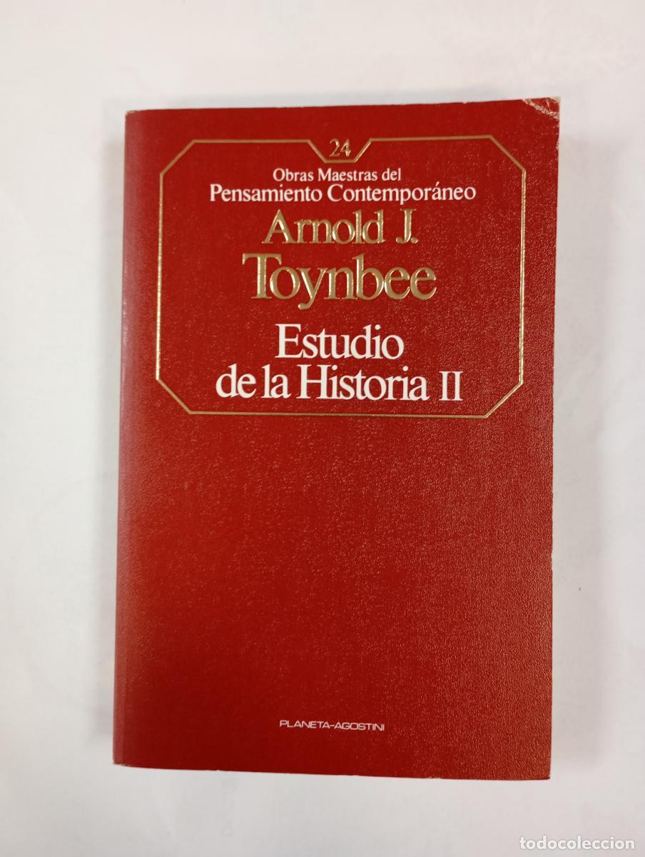 B&uuml;cher: Estudio de la historia II. Obras Maestras del Pensamiento Contempor&aacute;neo 24. - Arnold J. Toynbee. TDK