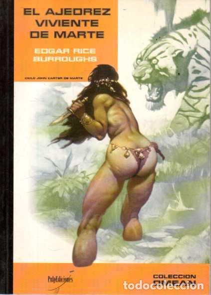 Libros: EL AJEDREZ VIVIENTE DE MARTE. - RICE BURROUGHS, Edgar.