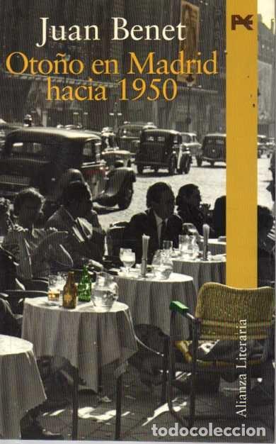 Libros: OTO&Ntilde;O EN MADRID HACIA 1950. - BENET, Juan. - Foto 1