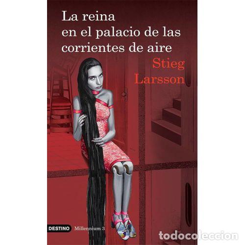 B&uuml;cher: La Reina en el Palacio de las Corrientes de Aire - Stieg Larsson - Editorial Planeta - Millennium 3