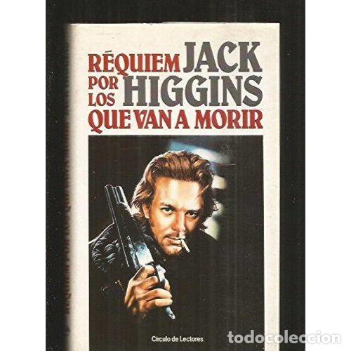 Libros: Requiem por los Que Van a Morir - Jack Higgins - Editorial Bru&ntilde;o - Foto 1