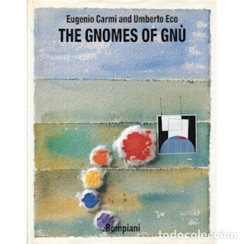 Libros: Los Gnomos de Gn&uacute; - Umberto Eco/Eugenio Carmi - Bompiani - Foto 1