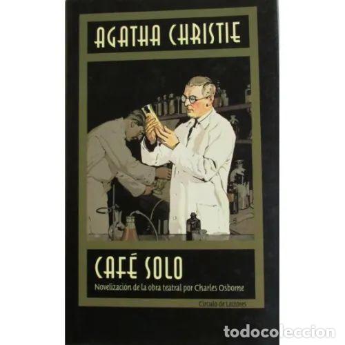 Libros: CAFE SOLO - CHRISTIE, AGATHA - Sin Especificar - Foto 1