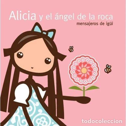 B&uuml;cher: Alicia y el &Aacute;ngel de la Roca - Esteban Lozano, &Aacute;ngel - Espasa - 2010 - Infantil y Juvenil, N&ordm; 1