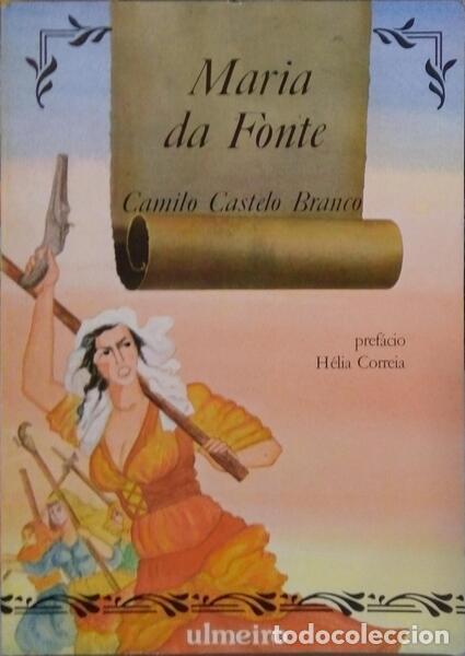 Libros: CASTELO BRANCO. (Camilo) - MARIA DA FONTE. - Foto 1