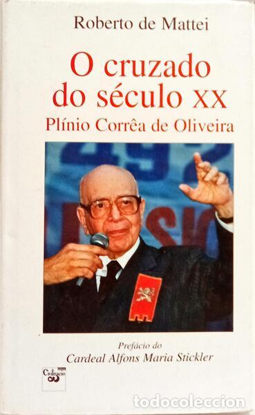 Libros: MATTEI. (Roberto de) - O CRUZADO DO S&Eacute;CULO XX. - Foto 1