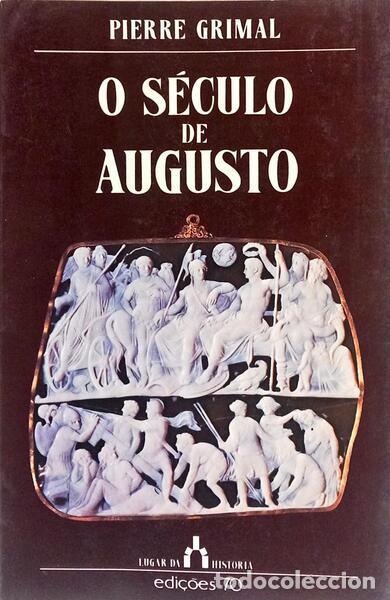 Libros: GRIMAL. (Pierre) - O S&Eacute;CULO DE AUGUSTO. - Foto 1