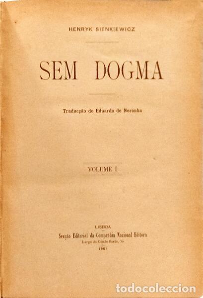 Libros: SIENKIEWICZ. (Henryk) - SEM DOGMA. - Foto 1