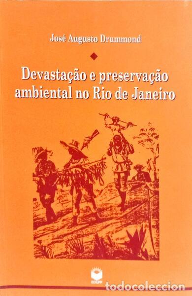 Libros: DRUMMOND. (Jos&eacute; Augusto) - DEVASTA&Ccedil;&Atilde;O E PRESERVA&Ccedil;&Atilde;O AMBIENTAL. - Foto 1