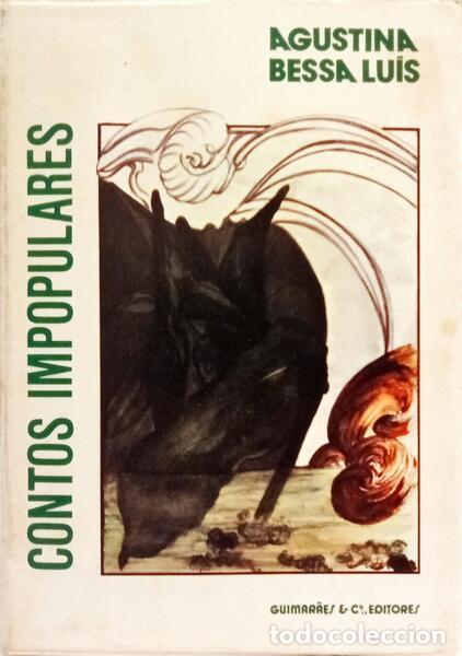 Libros: BESSA LU&Iacute;S. (Agustina) - CONTOS IMPOPULARES. - Foto 1