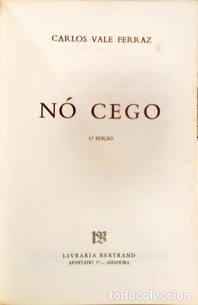 Libros: VALE FERRAZ. (Carlos) - N&Oacute; CEGO. [2.&ordf; EDI&Ccedil;&Atilde;O] - Foto 2
