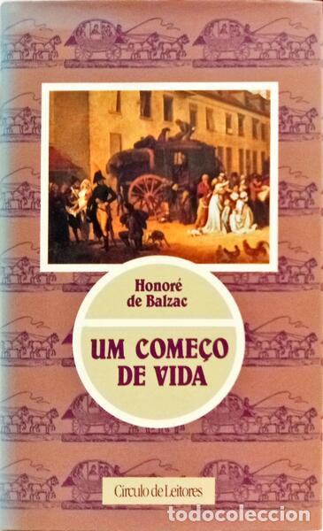 Libros: BALZAC. (Honor&eacute; de) - UM COME&Ccedil;O DE VIDA. - Foto 1