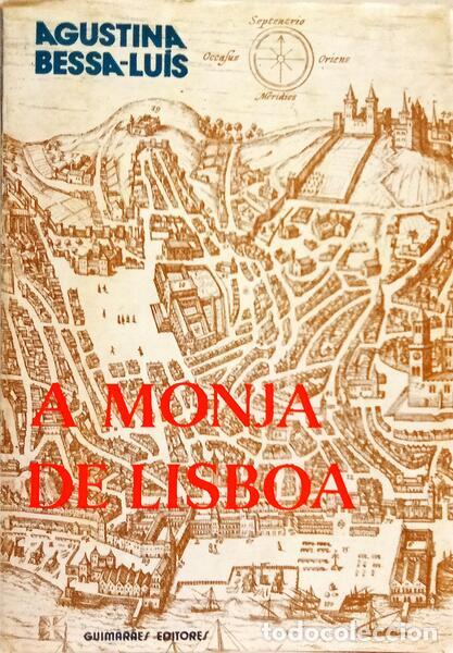 Libros: BESSA LU&Iacute;S. (Agustina) - A MONJA DE LISBOA. - Foto 1