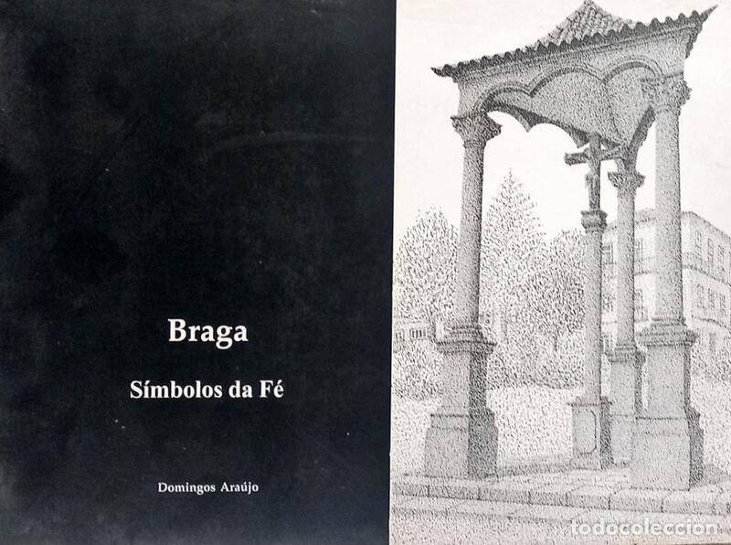 Libros: ARA&Uacute;JO. (Domingos) - BRAGA, S&Iacute;MBOLOS DA F&Eacute;. - Foto 1