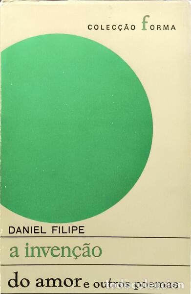 B&uuml;cher: FILIPE. (Daniel) - A INVEN&Ccedil;&Atilde;O DO AMOR E OUTROS POEMAS.