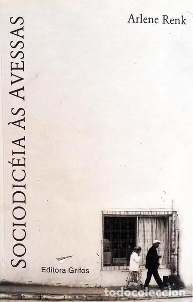 Libros: RENK. (Arlene) - SOCIODIC&Eacute;IA &Agrave;S AVESSAS. - Foto 1