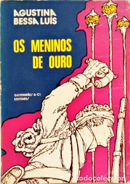 Libros: BESSA LU&Iacute;S. (Agustina) - OS MENINOS DE OURO. - Foto 1