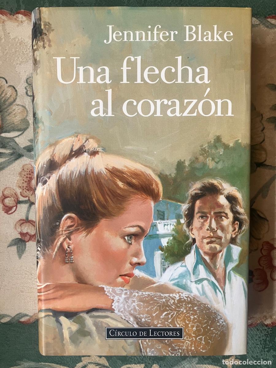 Libros: Una flecha al coraz&oacute;n. Jennifer Blake - Foto 1