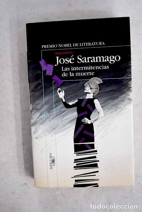 Libros: Las intermitencias de la muerte.- Saramago, Jos&eacute;