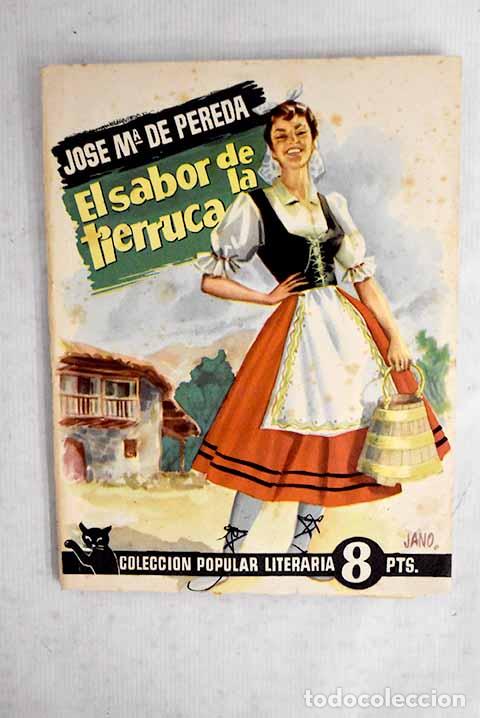 Libros: El sabor de la tierruca.- Pereda, Jos&eacute; Mar&iacute;a de