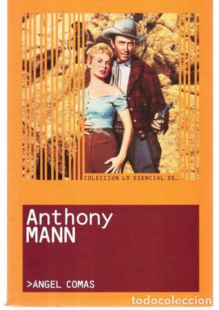 Libros: Anthony Mann - Comas, &Aacute;ngel - Foto 1