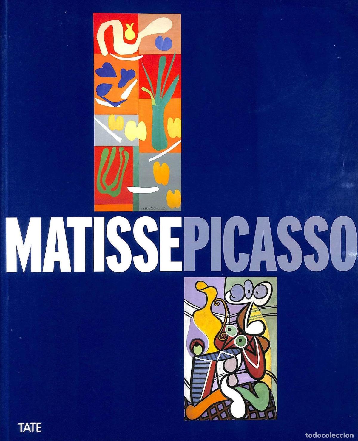 Libros: MATISSE, PICASSO - [EXHIBITION, LONDON, TATE MODERN, 11 MAY-18 AUGUST 2002, PARIS, GALERIES NATIONAL