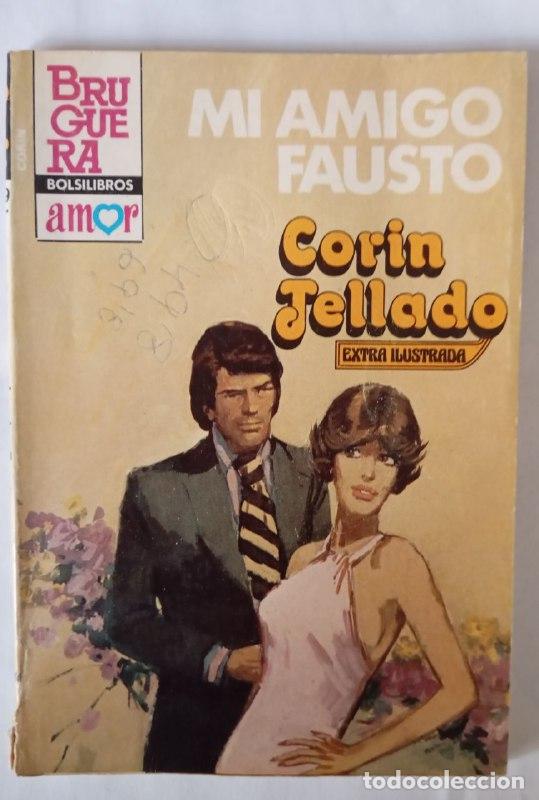 Libros: Mi amigo Fausto - Tellado, Corin - Foto 1