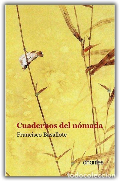Libri di seconda mano: CUADERNOS DEL N&Oacute;MADA - BASALLOTE, FRANCISCO