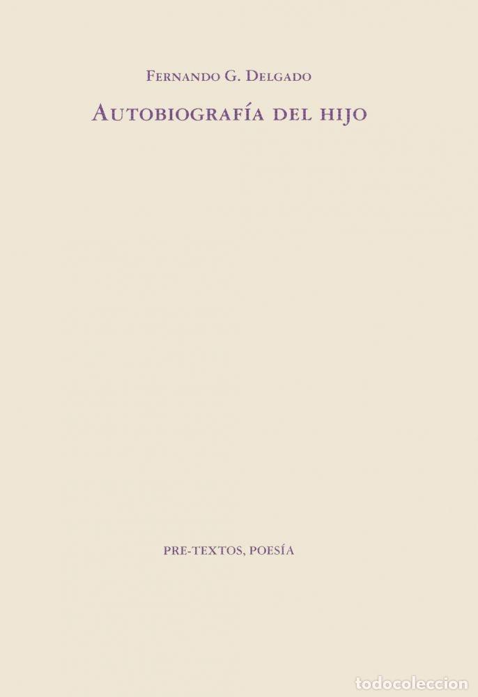 Libri di seconda mano: &nbsp;AUTOBIOGRAF&Iacute;A DEL HIJO - Delgado, Fernando G.