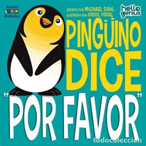 books: PINGUINO DICE POR FAVOR - DAHL, MICHAEL