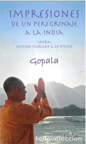 books: IMPRESIONES DE UN PEREGRINAJE A LA INDIA - GOPALA
