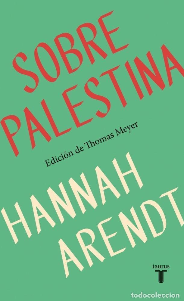 B&uuml;cher: SOBRE PALESTINA - ARENDT, HANNAH