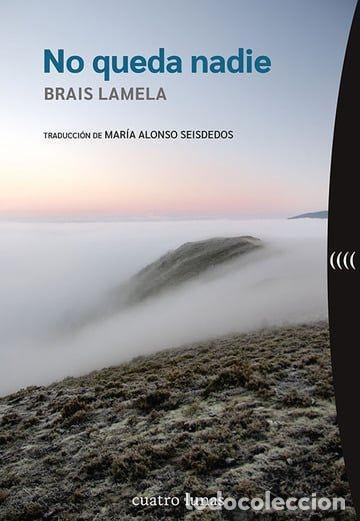 B&uuml;cher: NO QUEDA NADIE - LAMELA, BRAIS