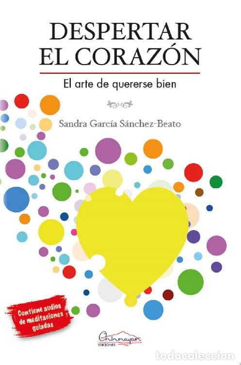 Libros: DESPERTAR EL CORAZ&Oacute;N - Garc&iacute;a S&aacute;nchez-Beato, Sandra