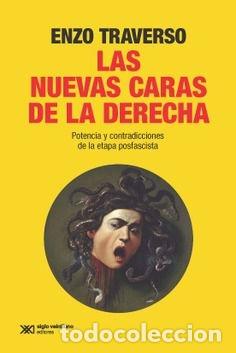 Libri di seconda mano: LAS NUEVAS CARAS DE LA DERECHA - TRAVERSO, ENZO