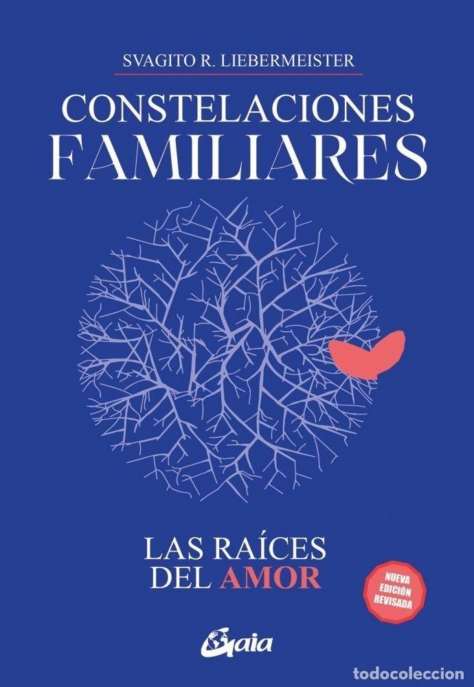 Libri di seconda mano: CONSTELACIONES FAMILIARES. LAS RA&Iacute;CES DEL AMOR - Svagito R. Liebermeister