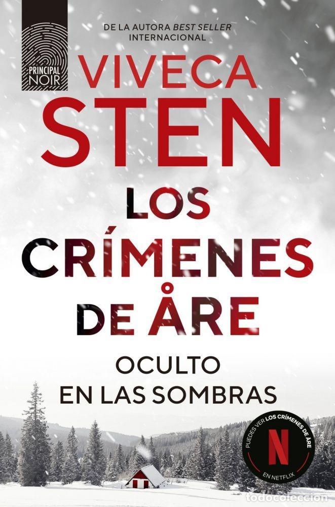 books: LOS CR&Iacute;MENES DE &Aring;RE. OCULTO EN LAS SOMBRAS - STEN, VIVECA