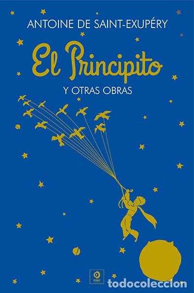 Libri di seconda mano: EL PRINCIPITO Y OTRAS OBRAS - DE SAINT-EXUP&Eacute;RY, ANTOINE
