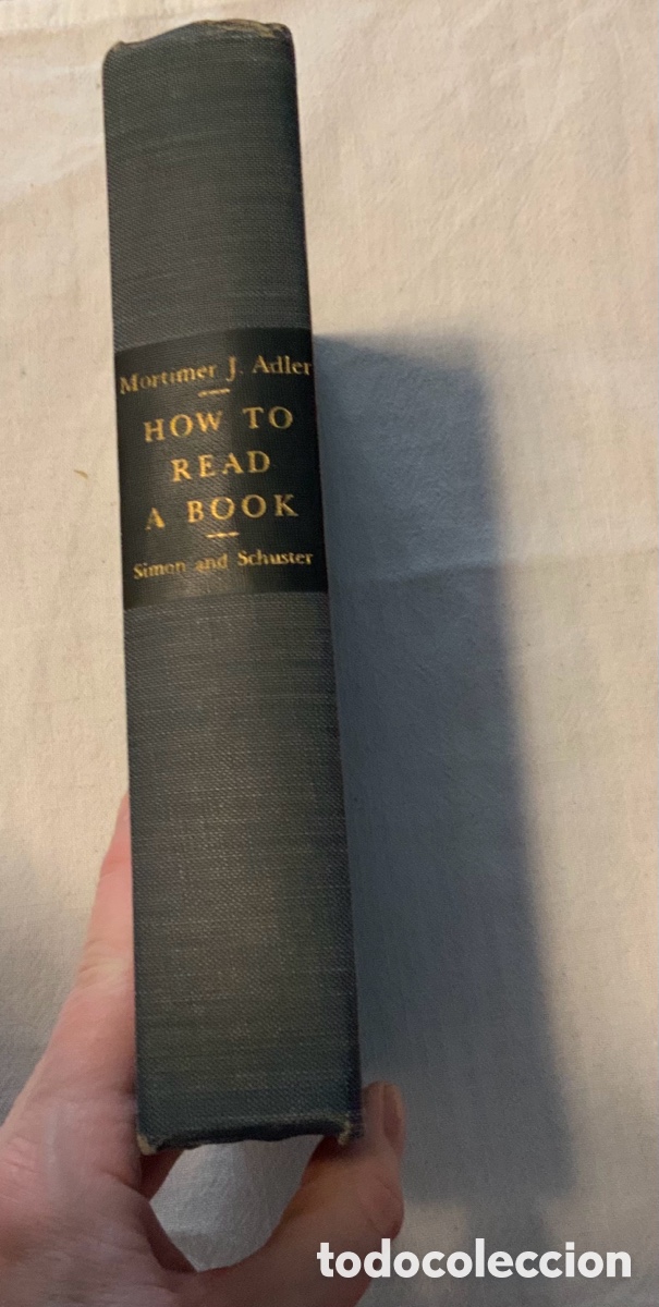 Libros: HOW TO READ A BOOK. Mortimer J. Adler - Foto 2