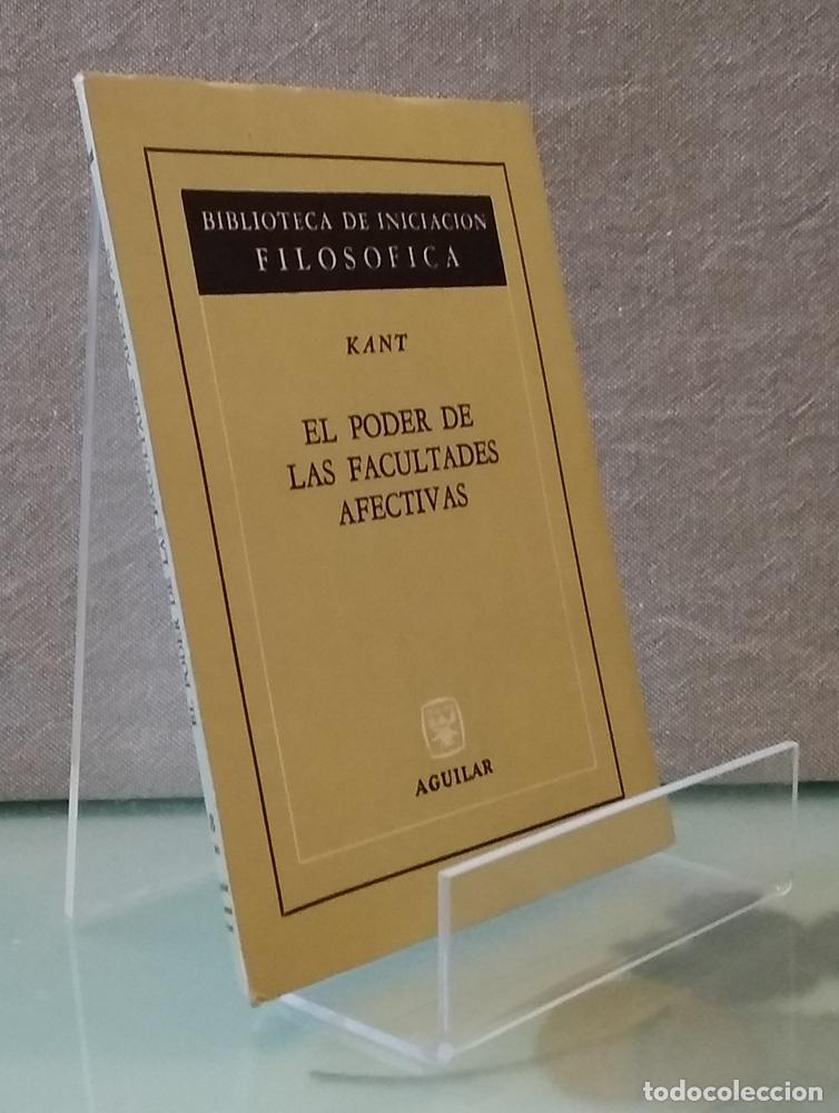 Libros: El poder de las facultades afectivas - Kant