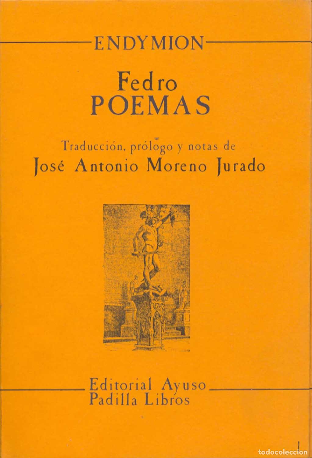 Libri di seconda mano: FEDRO POEMAS - MORENO JURADO, JOS&Eacute; ANTONIO