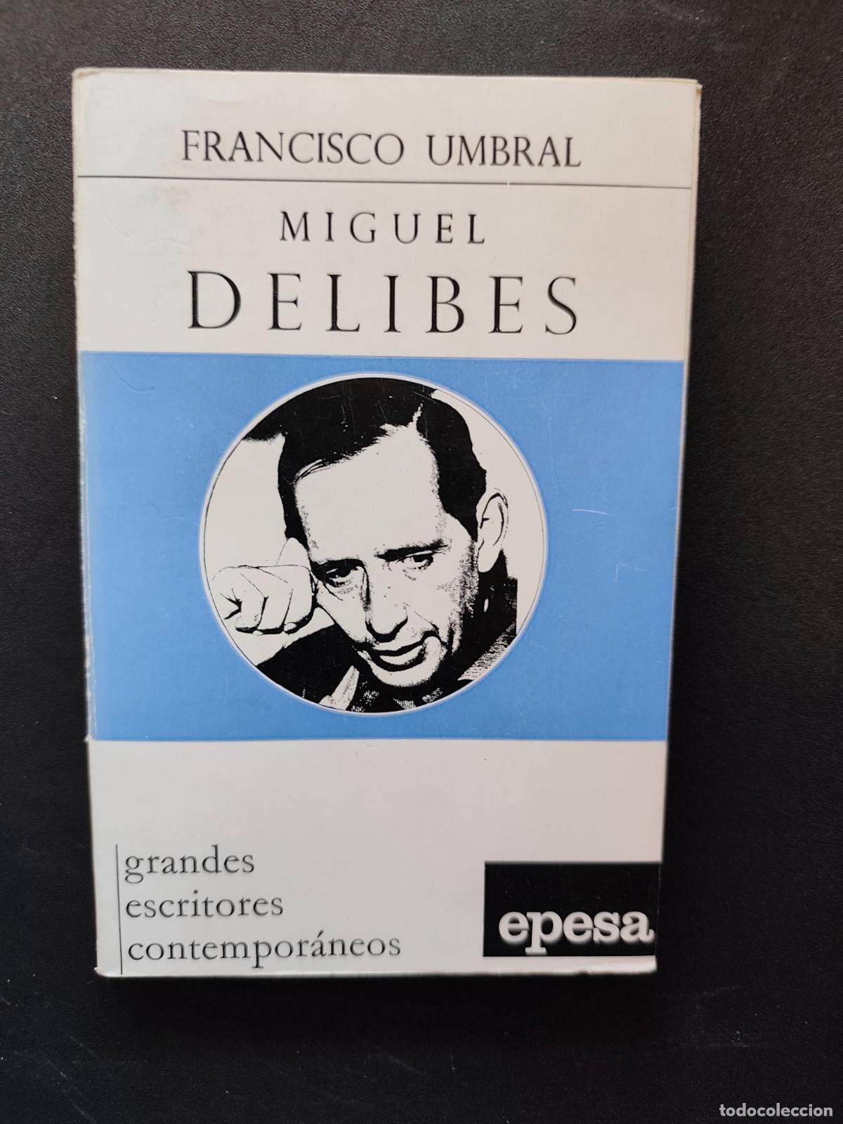 Libros: Francisco Umbral - Miguel Delibes - Foto 1