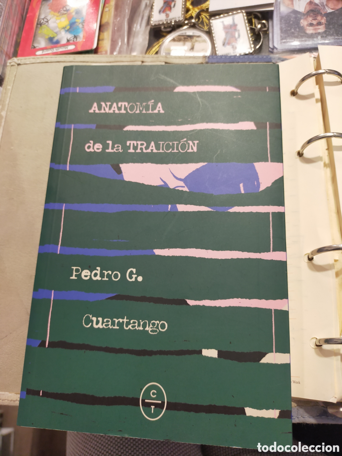 Libros: ANATOM&Iacute;A DE LA TRAICI&Oacute;N PEDRO GM CUARTANGO COMO NUEVO